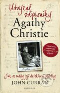 Kniha: Utajené zápisníky Agathy Christie (John Curran). Knižní klub, 2010 Kniha: Utajené zápisníky Agathy Christie (John Curran). Knižní klub, 2010
