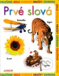 Kniha: Prvé slová (Fortuna Junior). Fortuna Junior, 2010 Kniha: Prvé slová (Fortuna Junior). Fortuna Junior, 2010