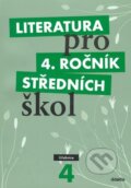 Kniha: Literatura pro 4. ročník středních škol (Didaktis CZ). Didaktis CZ, 2010 Kniha: Literatura pro 4. ročník středních škol (Didaktis CZ). Didaktis CZ, 2010