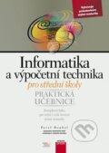 Kniha: Informatika a výpočetní technika pro střední školy (Pavel Roubal). Computer Press, 2010 Kniha: Informatika a výpočetní technika pro střední školy (Pavel Roubal). Computer Press, 2010