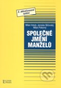 Kniha: Společné jmění manželů (Milan Holub a kolektiv). Linde, 2009 Kniha: Společné jmění manželů (Milan Holub a kolektiv). Linde, 2009