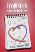 Kniha: Trojlístok z internátnej izby (Lena Riečanská). Motýľ, 2010 Kniha: Trojlístok z internátnej izby (Lena Riečanská). Motýľ, 2010