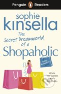 Kniha: The Secret Dreamworld Of A Shopaholic (Sophie Kinsella). Penguin Books, 2021 Kniha: The Secret Dreamworld Of A Shopaholic (Sophie Kinsella). Penguin Books, 2021