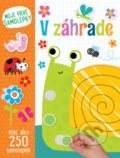 Kniha: V záhrade (Svojtka&Co.). Svojtka&Co., 2021 Kniha: V záhrade (Svojtka&Co.). Svojtka&Co., 2021