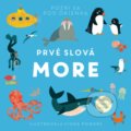 Kniha: Prvé slová - More (Svojtka&Co.). Svojtka&Co., 2021 Kniha: Prvé slová - More (Svojtka&Co.). Svojtka&Co., 2021