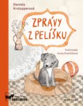 Kniha: Zprávy z pelíšku (Daniela Krolupperová). Mladá fronta, 2021 Kniha: Zprávy z pelíšku (Daniela Krolupperová). Mladá fronta, 2021