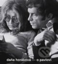 Audiokniha: O Pavlovi (Daňa Horáková). Tympanum, 2021 Audiokniha: O Pavlovi (Daňa Horáková). Tympanum, 2021