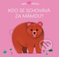 Kniha: Kdo se schovává za mámou? (Svojtka&Co.). Svojtka&Co., 2021 Kniha: Kdo se schovává za mámou? (Svojtka&Co.). Svojtka&Co., 2021
