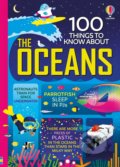 Kniha: 100 Things to Know About the Oceans (Jerome Martin, Lan Cook, Alice James, Alex Frith a Minna Lacey). Usborne, 2021 Kniha: 100 Things to Know About the Oceans (Jerome Martin, Lan Cook, Alice James, Alex Frith a Minna Lacey). Usborne, 2021