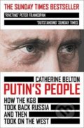 Kniha: Putin's People (Catherine Belton). HarperCollins, 2021 Kniha: Putin's People (Catherine Belton). HarperCollins, 2021