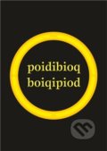 Kniha: Poidibioq (Kamil Holků). Šimon Ryšavý, 2021 Kniha: Poidibioq (Kamil Holků). Šimon Ryšavý, 2021