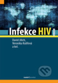Kniha: Infekce HIV (David Jilich a Veronika Kulířová). Maxdorf, 2021 Kniha: Infekce HIV (David Jilich a Veronika Kulířová). Maxdorf, 2021