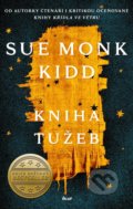 Kniha: Kniha tužeb (Sue Kidd Monk). Ikar CZ, 2021 Kniha: Kniha tužeb (Sue Kidd Monk). Ikar CZ, 2021