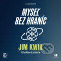 Audiokniha: Myseľ bez hraníc (Jim Kwik), 2021 Audiokniha: Myseľ bez hraníc (Jim Kwik), 2021