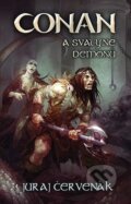 Kniha: Conan a svatyně démonů (Juraj Červenák). Brokilon, 2010 Kniha: Conan a svatyně démonů (Juraj Červenák). Brokilon, 2010