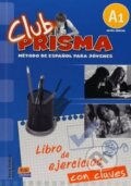 Kniha: Club Prisma A1 - Libro de ejercicios con claves (Edinumen). Edinumen Kniha: Club Prisma A1 - Libro de ejercicios con claves (Edinumen). Edinumen