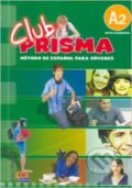 Kniha: Club Prisma A2 - Libro del alumno (Edinumen). Edinumen Kniha: Club Prisma A2 - Libro del alumno (Edinumen). Edinumen