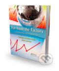 Kniha: Far from the Factory: Lean for the Information Age (George Gonzalez-Rivas a kolektiv). CRC Press, 2010 Kniha: Far from the Factory: Lean for the Information Age (George Gonzalez-Rivas a kolektiv). CRC Press, 2010