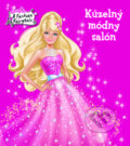 Kniha: Barbie: Kúzelný módny salón (Egmont SK). Egmont SK, 2010 Kniha: Barbie: Kúzelný módny salón (Egmont SK). Egmont SK, 2010