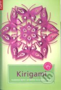 Kniha: Kirigami (Anagram). Anagram, 2009 Kniha: Kirigami (Anagram). Anagram, 2009