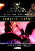 Percy Jackson: Prokletí Titánů - Rick Riordan, Nakladatelství Fragment, 2010