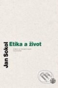 Kniha: Etika a život (Jan Sokol). Vyšehrad, 2010 Kniha: Etika a život (Jan Sokol). Vyšehrad, 2010
