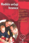 Kniha: Rodiče určují hranice (Jan-Uwe Rogge). Portál, 2010 Kniha: Rodiče určují hranice (Jan-Uwe Rogge). Portál, 2010