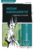 Kniha: Módní návrhářství (Simon Seivewright). Computer Press, 2010 Kniha: Módní návrhářství (Simon Seivewright). Computer Press, 2010