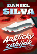 Kniha: Anglický zabiják (Daniel Silva), 2010 Kniha: Anglický zabiják (Daniel Silva), 2010