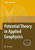 Kniha: Potential Theory in Applied Geophysics (Kalyan Kumar Roy). Springer Verlag Kniha: Potential Theory in Applied Geophysics (Kalyan Kumar Roy). Springer Verlag