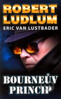 Kniha: Bourneův princip (Eric Van Lustbader a Robert Ludlum). Domino, 2010 Kniha: Bourneův princip (Eric Van Lustbader a Robert Ludlum). Domino, 2010