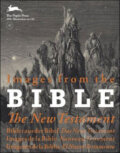 Kniha: Images from the Bible - The New Testament (Pepin Press). Pepin Press, 2010 Kniha: Images from the Bible - The New Testament (Pepin Press). Pepin Press, 2010