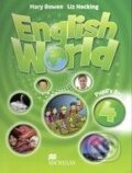 Kniha: English World 4: Pupil's Book (Liz Hocking a Mary Bowen). MacMillan Kniha: English World 4: Pupil's Book (Liz Hocking a Mary Bowen). MacMillan