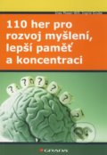 110 her pro rozvoj myšlení, lepší paměť a koncentraci - Ines Moser–Will, Ingrid Grube, Grada, 2010