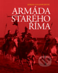 Kniha: Armáda starého Říma (Adrian Goldsworthy), 2010 Kniha: Armáda starého Říma (Adrian Goldsworthy), 2010