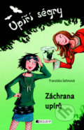 Kniha: Upíří ségry: Záchrana upírů (Franziska Gehmová). Nakladatelství Fragment, 2010 Kniha: Upíří ségry: Záchrana upírů (Franziska Gehmová). Nakladatelství Fragment, 2010