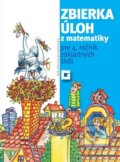 Kniha: Zbierka úloh z matematiky pre 4. ročník základných škôl (Peter Bero). Orbis Pictus Istropolitana Kniha: Zbierka úloh z matematiky pre 4. ročník základných škôl (Peter Bero). Orbis Pictus Istropolitana