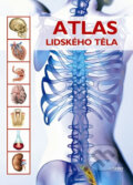 Kniha: Atlas lidského těla (Rebo). Rebo, 2010 Kniha: Atlas lidského těla (Rebo). Rebo, 2010