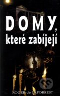 Kniha: Domy, které zabíjejí (Robert de Lafforest). Eko-konzult, 2010 Kniha: Domy, které zabíjejí (Robert de Lafforest). Eko-konzult, 2010