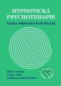 Kniha: Hypnotická psychoterapie (Ernest L. Rossi a Milton H. Erickson). Emitos, 2010 Kniha: Hypnotická psychoterapie (Ernest L. Rossi a Milton H. Erickson). Emitos, 2010
