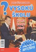 Kniha: Pred štartom na vysokú školu 2011/2012 (Emília Kollárová). Infopress, 2010 Kniha: Pred štartom na vysokú školu 2011/2012 (Emília Kollárová). Infopress, 2010