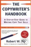 Kniha: The Copywriter's Handbook (Robert W. Bly). Kniha: The Copywriter's Handbook (Robert W. Bly).