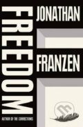 Kniha: Freedom (Jonathan Franzen). Fourth Estate, 2010 Kniha: Freedom (Jonathan Franzen). Fourth Estate, 2010
