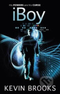 Kniha: iBoy (Kevin Brooks). Penguin Books, 2010 Kniha: iBoy (Kevin Brooks). Penguin Books, 2010