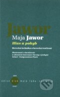 Kniha: Hlas a pohyb (Maja Jawor). Kant, 2010 Kniha: Hlas a pohyb (Maja Jawor). Kant, 2010