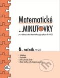 Kniha: Matematické minutovky - 6. ročník (Miroslav Hricz). Prodos, 2010 Kniha: Matematické minutovky - 6. ročník (Miroslav Hricz). Prodos, 2010