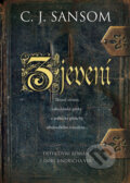 Kniha: Zjevení (C.J. Sansom). BB/art, 2010 Kniha: Zjevení (C.J. Sansom). BB/art, 2010