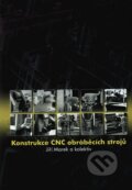 Kniha: Konstrukce CNC obráběcích strojů (Jiří Marek a kolektív). MM publishing, 2010 Kniha: Konstrukce CNC obráběcích strojů (Jiří Marek a kolektív). MM publishing, 2010