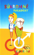 Kniha: Súkromné paradoxy (Mária Fedorová). Jaroslav Mihaľko, 2010 Kniha: Súkromné paradoxy (Mária Fedorová). Jaroslav Mihaľko, 2010