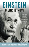 Kniha: Einstein o Einsteinovi (Hanoch Gutfreund a Jürgen Renn). Motýľ, 2022 Kniha: Einstein o Einsteinovi (Hanoch Gutfreund a Jürgen Renn). Motýľ, 2022